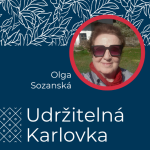 Obrázek epizody Udržitelná Karlovka #41: Olga Sozanská
