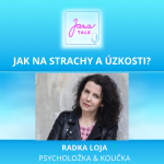 Obrázek epizody 69 JAK ZVLÁDAT STRACH A ÚZKOST 💛 Praktické tipy pro klidnější mysl | Radka Loja | Celý rozhovor
