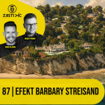 Obrázek epizody 87 – Efekt Barbry Streisand
