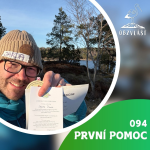 Obrázek epizody 094 PRVNÍ POMOC V DIVOČINĚ: Jak zachránit člověka v nouzi?