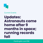 Obrázek epizody Updates: Astronauts home; running records fall; no more Bitcoin in El Salvador