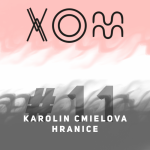Obrázek epizody #11 – Karolin Cmielova – Hranice