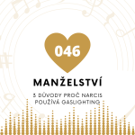 Obrázek epizody 046 Manželství - Používá na mě gaslighting?