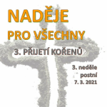 Obrázek epizody 3. neděle postní 2021 "Naděje pro všechny: 3. Kořeny"