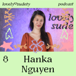 Obrázek epizody #8 Hanka Nguyen: Tvrzení, že Vietnamci nedělají problémy, je forma subtilního rasismu. Musíme dělat víc, abychom měli stejná práva jako Češi.