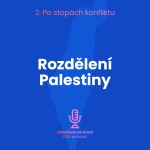 Obrázek epizody #8 Rozdělení Palestiny