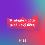 Obrázek epizody #156 Strategie 4 účtů (Obálkový účet)