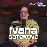 Obrázek epizody Lužifčák #237 Ivana Šáteková - Nepodceňujte vyšetrenia počas tehotenstva