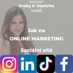 Obrázek epizody Jak na online marketing 1- SOCIÁLNÍ SÍTĚ s Dianou Zadákovou.  Výběr strategie a vhodných médií pro začínající podnikatele a startupy, jak správně komunikovat, dark social a trendy budoucnosti!