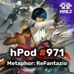 Obrázek epizody hPod #971 - Metaphor: ReFantazio