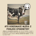 Obrázek epizody #73 KONZUMACE MLÉKA Z POHLEDU EPIGENETIKY / alergie na mléko, kasein, laktóza, akné, trávicí problémy, TČM, vitamin K2, mikrobiom, překyselení