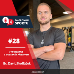 Obrázek epizody Za oponou sportu #28 - Bc. David Kudláček - Fyzioterapie s moderním přístupem