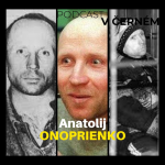 Obrázek epizody ANATOLIJ ONOPRIENKO - Ukrajinský Terminátor, který likvidoval celé rodiny, včetně dětí