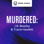 Obrázek epizody MURDERED: J.B. Beasley & Tracie Hawlett