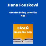 Obrázek epizody Hana Fousková - Otevřte brány dokořán + Noc