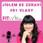 Obrázek epizody #01 Jídlem ke zdraví - vlasy