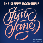 Obrázek epizody The Sleepy Bookshelf: Just Jane - Mansfield Park, Part 1 of 36