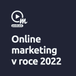 Obrázek epizody Trendy v online marketingu pro rok 2022?