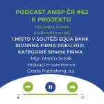 Obrázek epizody Podcast #62: 1. místo v soutěži Equa bank Rodinná firma roku 2021, kategorie Střední firma