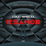 Obrázek epizody Tesla Noir (Lukáš Vavrečka) - vyjde 17. 8. 2020