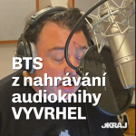 Obrázek epizody BTS z nahrávání audioknihy VYVRHEL
