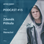 Obrázek epizody Podcast #15 – Zdeněk Piškula – Herectví