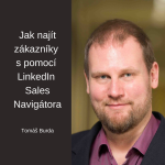 Obrázek epizody #27 Jak najít zákazníky s pomocí LinkedIn Sales Navigator – Tomáš Burda