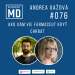 Obrázek epizody #076 Andrea Gažová - Ako vám vie farmaceut kryť chrbát