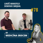 Obrázek epizody #78 Dominik Smejkal & Lukáš Mansfeld - “Medfestem a Medplesem se snažíme o zvýšení well-beeingu na naší fakultě. Funguje to.”