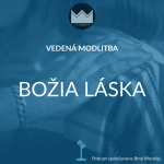 Obrázek epizody VM02 - Moja hodnota v Božej láske (modlitba)