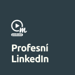 Obrázek epizody Používejte profesní sociální síť LinkedIn