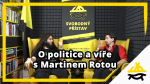 Obrázek epizody Studio Svobodného přístavu: O politice a víře s Martinem Rotou