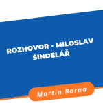 Obrázek epizody Rozhovor - Miloslav Šindelář