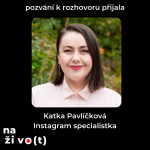 Obrázek epizody #14 Katka Pavlíčková - Specialistka na Instagram