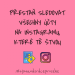 Obrázek epizody 2. Přestaň sledovat všechny účty na Instagramu, které tě štvou #vyzvaodsrdceprosebe