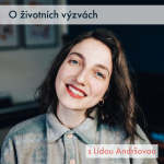 Obrázek epizody #22 O životních výzvách s Lídou Andršovou