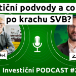 Obrázek epizody Investiční podcast #2 - Investiční podvody a co bude po krachu SVB?