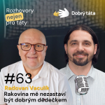 Obrázek epizody #63 Radovan Vaculík Rakovina mě nezastaví být dobrým dědečkem