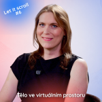 Obrázek epizody Lenka Králová: Tělo ve virtuálním prostoru