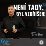 Obrázek epizody Není tady, byl vzkříšen! | Mk 16,1-8 | David Živor