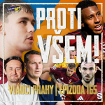Obrázek epizody VLÁDCI PRAHY #165: Dominantní Sparta! Naivní Teplice. Kauza Jurásek!