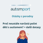 Obrázek epizody Top dotazy z poradny: Proč neustále narůstá počet dětí s autismem? A je autismus léčitelný?