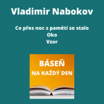 Obrázek epizody Vladimir Nabokov - Co přes noc s pamětí se stalo + Oko + Vzor