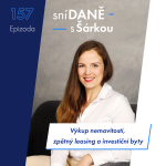 Obrázek epizody 157: Pravda o výkupech nemovitostí: Jak poznat fér investora a nepřijít o miliony? | Podcast SníDANĚ s Šárkou