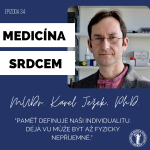 Obrázek epizody #34 MUDr. Karel Ježek-"Paměť definuje naši individualitu."
