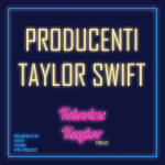 Obrázek epizody Producenti Taylor Swift