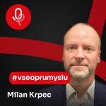 Obrázek epizody 123: ROBOTY: Milan Krpec – Zákazníci dnes očekávají komplexnost dodávaných služeb
