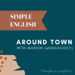 Obrázek epizody SIMPLE ENGLISH #3 - around town with Marion @kindacosy