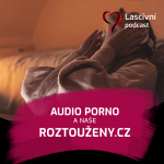 Obrázek epizody 35. díl - Audio porno a naše Roztouženy.cz jako trend erotických povídek?