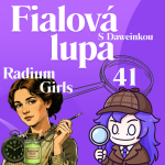 Obrázek epizody Radium Girls | Smrť ukrytá v svietiacej farbe
